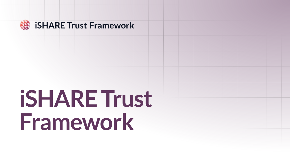 iSHARE Trust Framework